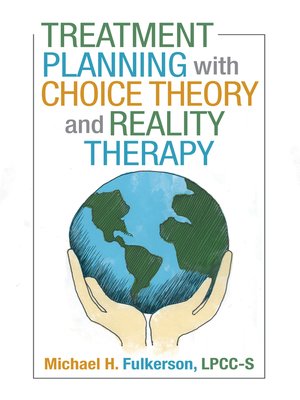 cover image of Treatment Planning with Choice Theory and Reality Therapy